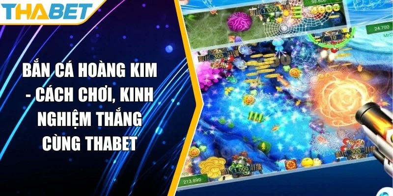 Bắn cá hoàng kim