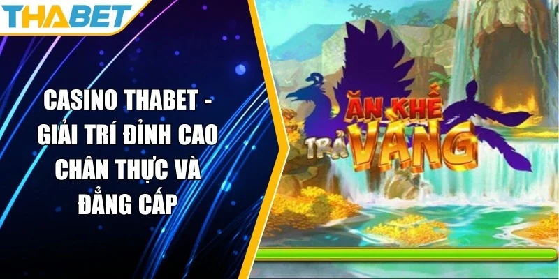 nổ hũ ăn khế trả vàng